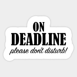 On Deadline Sticker